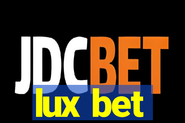 lux bet